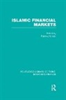 Rodney Wilson, Rodney Wilson - Islamic Financial Markets (Rle Banking & Finance)