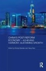 Richard Yang Sanders, Richard Sanders, Chen Yang - China''s Post-Reform Economy - Achieving Harmony, Sustaining Growth