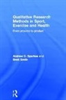 Brett Smith, Smith Brett, Andrew C Sparkes, Andrew C. Sparkes, Andrew C. Smith Sparkes, Sparkes Andrew C. - Qualitative Research Methods in Sport, Exercise and Health