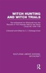 C L'Estrange Ewen, C. L'Estrange Ewen, C L''estrange Ewen - Witch Hunting and Witch Trials (Rle Witchcraft)