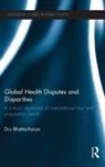 Dru Bhattacharya, u Bhattacharya, U (University of San Francisco Bhattacharya - Global Health Disputes and Disparities
