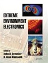 John D. (Georgia Tech Cressler, John D. Cressler, Cressler John D., H. Alan Mantooth - Extreme Environment Electronics