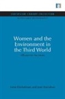 Irene Dankelman, Irene Davidson Dankelman, Dankelman Irene, Joan Davidson, Davidson Joan - Women and the Environment in the Third World