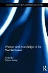 Fatima (Fes University Sadiqi, Fatima Sadiqi, Sadiqi Fatima - Women and Knowledge in the Mediterranean