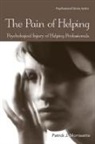 Patrick J Morrissette, Patrick J. Morrissette, Morrissette Patrick J. - Pain of Helping