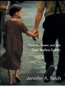 Jennifer A Reich, Jennifer A. Reich, Reich Jennifer A. - Fixing Families