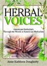 Anne Dougherty, Ethan B Russo, Ethan B Dougherty Russo - Herbal Voices