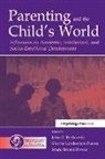 John G. Ramey Borkowski, John G Borkowski, John G. Borkowski, Marie Bristol-Power, Sharon Landesma Ramey - Parenting and the Child''s World