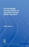 Ashley Dawson, Dawson Ashley - Routledge Concise History of Twentieth-Century British Literature