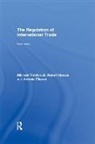 Antonia Eliason, Eliason Antonia, Robert Howse, Robert Eliason Howse - Regulation of International Trade