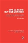 Sarah Eisenstein, Eisenstein Sarah - Give Us Bread But Give Us Roses