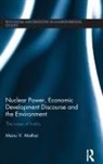 Manu Mathai - Nuclear Power, Economic Development Discourse and the Environment