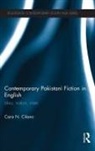 Cara Cilano - Contemporary Pakistani Fiction in English