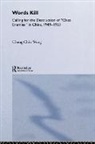 Cheng-Chih Wang, Cheng-Chih (Bethel University Wang, Wang Cheng-Chih - Words Kill