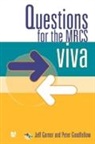 Jeff Garner, Jeff Goodfellow Garner, Garner Jeff, Peter Goodfellow - Questions for the Mrcs Viva