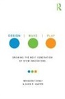 Margaret (New York Hall of Science Honey, Margaret Honey, Honey Margaret - Design, Make, Play