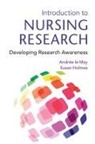 Susan Holmes, Holmes Susan, Andree le May, Andree (University of Southampton Le May, Andree Holmes Le May - Introduction to Nursing Research