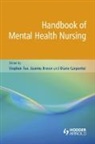 Stephen Brown Tee, JoAnne Brown, Brown Joanne, Diane Carpenter, Carpenter Diane, Stephen Tee... - Handbook of Mental Health Nursing