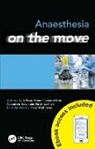 Simon Bate, Bate Simon, Alexander Bown, Bown Alexander, Sally Keat, Sally (Bmedsci Mbchb Keat... - Anaesthesia on the Move