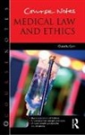 Claudia Carr, Claudia (University of Hertfordshire Carr, Carr Claudia - Course Notes: Medical Law and Ethics