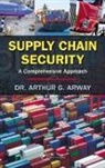 Arthur G. Arway, Arthur G. (St. James City Arway, Arway Arthur G. - Supply Chain Security