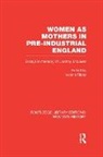 Valerie Fildes, Valerie Fildes - Women As Mothers in Pre-Industrial England