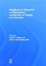 Linda C. Scheurich Tillman, James Joseph Scheurich, Linda C. Tillman, Tillman Linda C. - Handbook of Research on Educational Leadership for Equity and Diversit