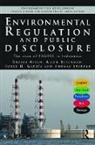 Shakeb Afsah, Shakeb (Performeks Afsah, Afsah Shakeb, Allen Blackman, Blackman Allen, Jorge H Garcia... - Environmental Regulation and Public Disclosure