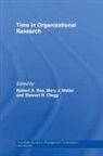 Robert A. Waller Roe, Stewart R Clegg, Stewart R. Clegg, Clegg Stewart R., Robert A Roe, Robert A. Roe... - Time in Organizational Research