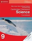 Diane Fellowes-Freeman, Mary Jones, Mary Fellowes-Freeman Jones, David Sang - Cambridge Checkpoint Science Coursebook 9