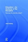 John Furlong, John (University of Oxford Furlong, Furlong John - Education - An Anatomy of the Discipline
