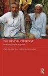 Claire Alexander, Claire (University of Manchester Alexander, Joya Chatterji, Chatterji Joya, Annu Jalais, Jalais Annu - Bengal Diaspora