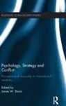 James W. Davis, James W. Davis - Psychology, Strategy and Conflict