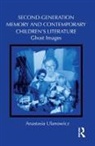 Anastasia Ulanowicz, Ulanowicz Anastasia - Second-Generation Memory and Contemporary Children''s Literature