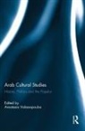 Anastasia Valassopoulos, Anastasia Valassopoulos, Valassopoulos Anastasia - Arab Cultural Studies