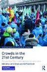 John (University of Sussex Drury, John Drury, Clifford Stott, Stott Clifford, John ury - Crowds in the 21st Century
