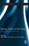 Ellen (University Amsterdam Rutten, Julie Fedor, Fedor Julie, Ellen Rutten, Rutten Ellen, Vera Zvereva... - Memory, Conflict and New Media