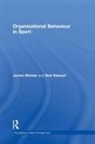 James Skinner, James (Newcastle Business School Skinner, Skinner James, Bob Stewart, Stewart Bob - Organizational Behaviour in Sport