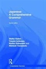 Yasuko Ichikawa, Ichikawa Yasuko, Stefan Kaiser, Stefan (University of Tsukuba Kaiser, Stefan Ichikawa Kaiser, Kaiser Stefan... - Japanese: A Comprehensive Grammar