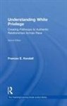 Frances Kendall, Frances (Consultant Kendall, Kendall Frances - Understanding White Privilege