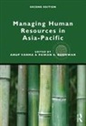 Arup (Loyola University Varma, Arup Budhwar Varma, Pawan S. Budhwar, Budhwar Pawan S., Arup Varma, Varma Arup - Managing Human Resources in Asia-Pacific