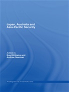 Brad (National University of Singapore Williams, Andrew Newman, Brad Williams - Japan, Australia and Asia-Pacific Security