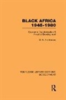 D K Fieldhouse - Black Africa 1945-1980