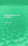Philip Bean, Philip (University of Loughborough Bean - Rehabilitation and Deviance (Routledge Revivals)