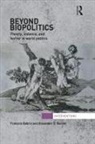 Alexander Barder, Francois Debrix, Francois (Department of International Rela Debrix, Francois (Virginia Tech University Debrix, Francois Barder Debrix - Beyond Biopolitics
