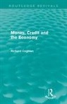 Richard Coghlan, Coghlan Richard - Money, Credit and the Economy (Routledge Revivals)