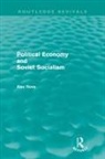 Alec Nove, Nove Alec - Political Economy and Soviet Socialism (Routledge Revivals)
