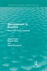 Bryant Allen, Doug Porter, Doug Allen Porter, Porter Doug, Gaye Thompson - Development in Practice (Routledge Revivals)