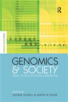 Martin W Bauer, Martin W. Bauer, George Bauer Gaskell, Martin W Bauer, George Gaskell - Genomics and Society