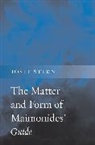 Stern, Josef Stern, Stern Josef - Matter and Form of Maimonides Guide